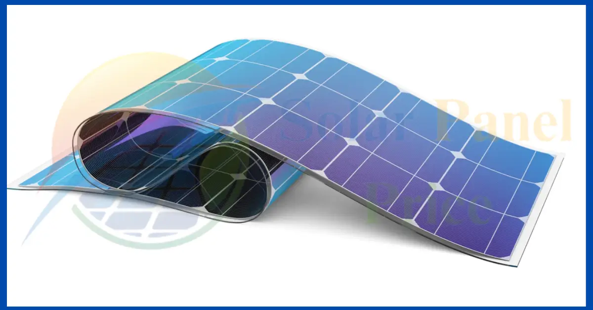 Flexible Solar Panel in Pakistan Latest Update 2024