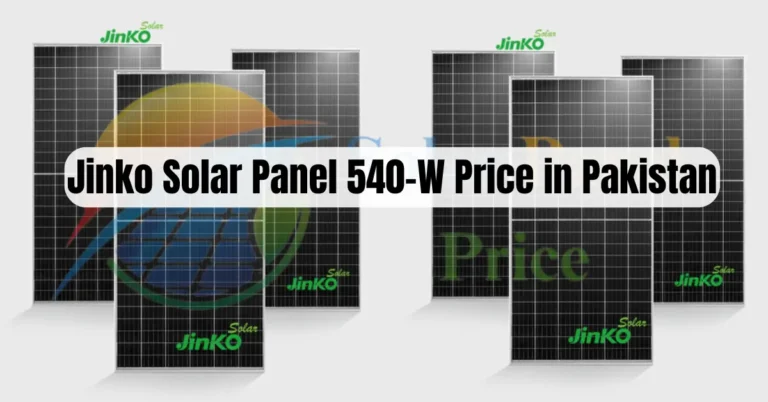 Jinko Solar Panel 540-W Price in Pakistan Update 2024