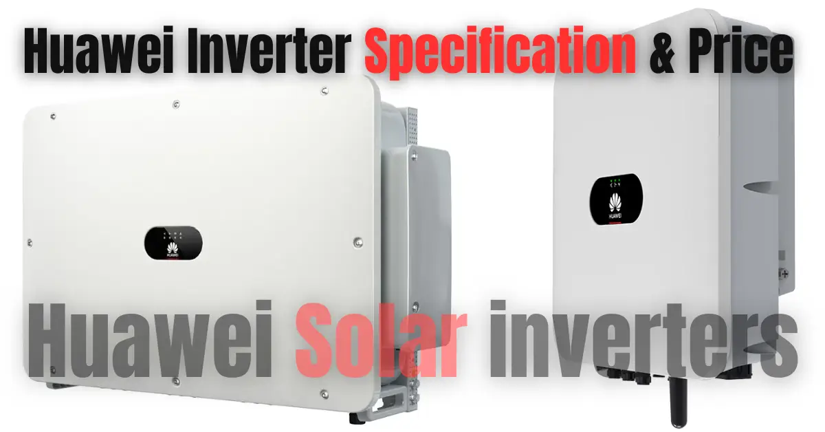 Huawei Inverter Specification & Price in Pakistan